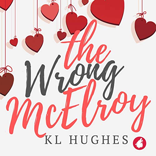 The Wrong McElroy Audiolibro Por KL Hughes arte de portada