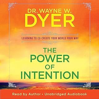 The Power of Intention Audiolibro Por Dr. Wayne W. Dyer arte de portada