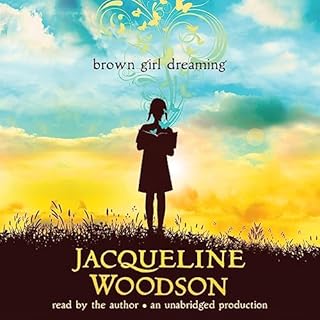 Brown Girl Dreaming Audiolibro Por Jacqueline Woodson arte de portada