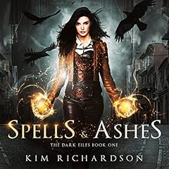 Spells & Ashes Audiolibro Por Kim Richardson arte de portada