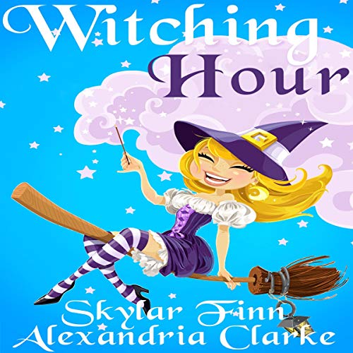 Witching Hour: A Riveting Cozy Mystery Boxset Audiobook By Skylar Finn cover art