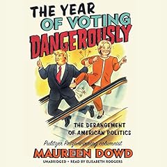 The Year of Voting Dangerously cover art