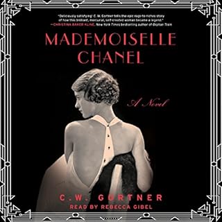 Mademoiselle Chanel Audiobook By C. W. Gortner cover art