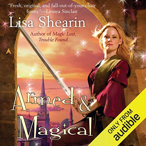 Armed & Magical Audiolibro Por Lisa Shearin arte de portada