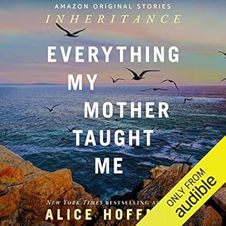 Everything My Mother Taught Me Audiobook By Alice Hoffman cover art