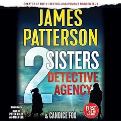 2 Sisters Detective Agency Audiobook By James Patterson, Candice Fox cover art