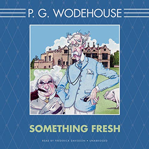 Something Fresh Audiolibro Por P. G. Wodehouse arte de portada