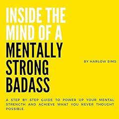 Inside the Mind of a Mentally Strong Badass cover art