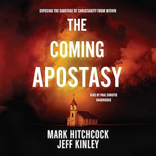 The Coming Apostasy Audiolibro Por Mark Hitchcock, Jeff Kinley arte de portada