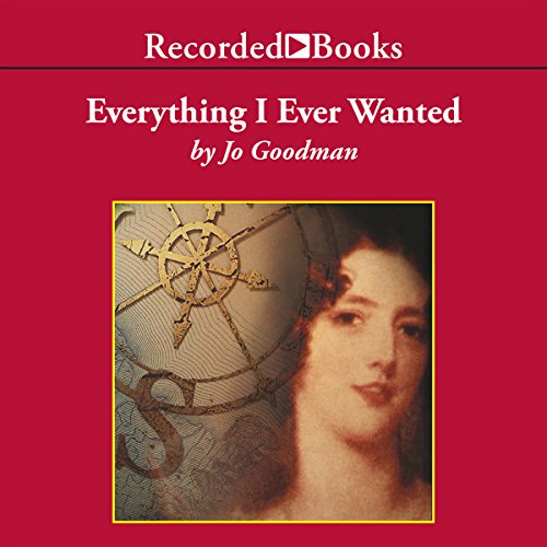 Everything I Ever Wanted Audiobook By Jo Goodman cover art