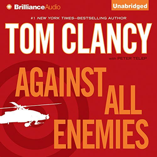 Against All Enemies Audiobook By Tom Clancy, Peter Telep cover art