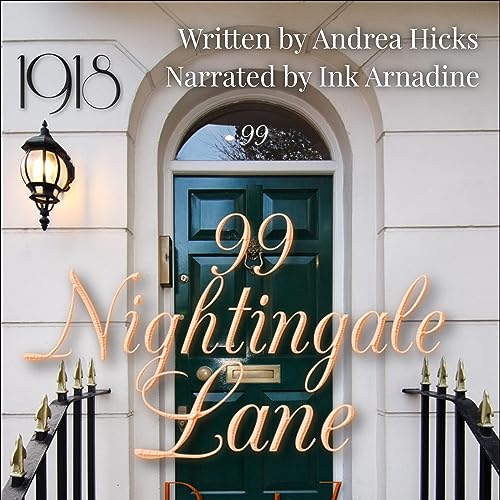 99 Nightingale Lane: 1918 Audiolibro Por Andrea Hicks arte de portada