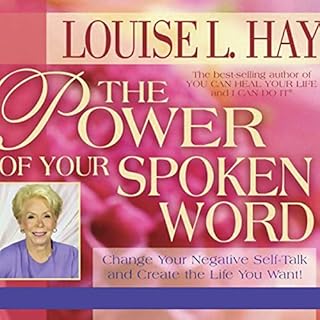 The Power of Your Spoken Word Audiobook By Louise Hay cover art