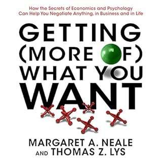 Getting (More of) What You Want Audiolibro Por Margaret A. Neale, Thomas Z. Lys arte de portada