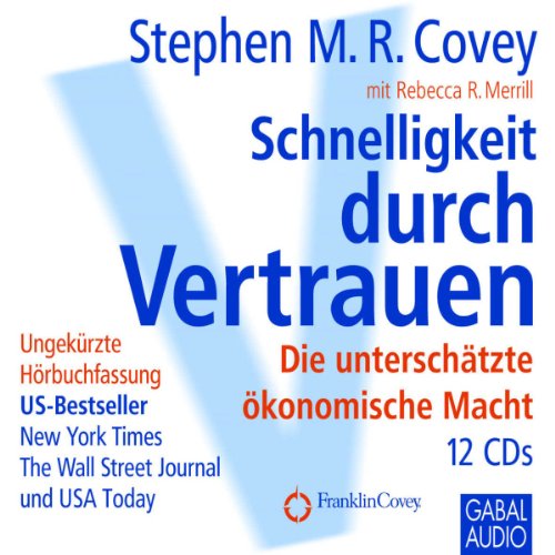 Schnelligkeit durch Vertrauen Audiobook By Stephen M. R. Covey, Rebecca R. Merrill cover art