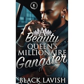 A Beauty Queen's Millionaire Gangster Audiobook By Black Lavish cover art