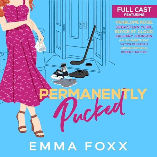 Permanently Pucked Audiolibro Por Emma Foxx arte de portada