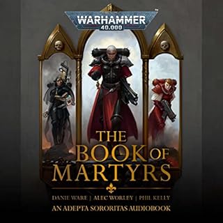 The Book of Martyrs Audiolibro Por Danie Ware, Alec Worley, Phil Kelly arte de portada