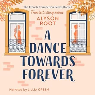 A Dance Towards Forever Audiobook By Alyson Root cover art