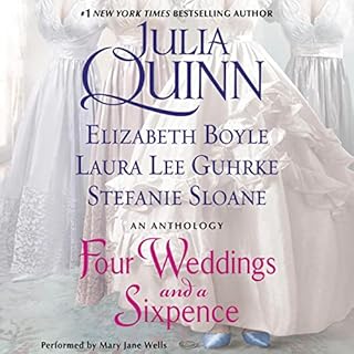 Four Weddings and a Sixpence Audiobook By Julia Quinn, Elizabeth Boyle, Laura Lee Guhrke, Stefanie Sloane cover art