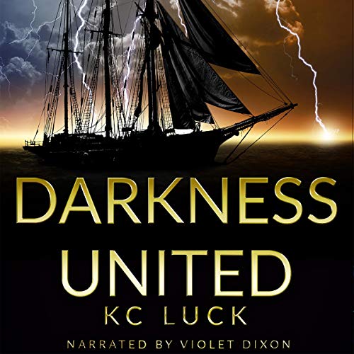 Darkness United Audiobook By KC Luck cover art