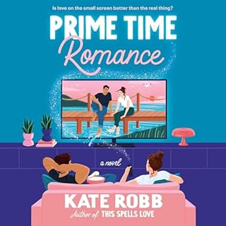 Prime Time Romance Audiobook By Kate Robb cover art