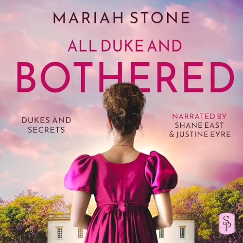 All Duke and Bothered Audiobook By Mariah Stone cover art