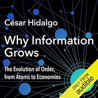 Why Information Grows Audiolibro Por César Hidalgo arte de portada