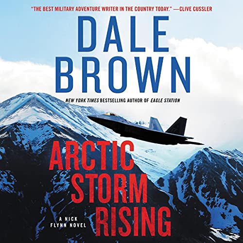 Arctic Storm Rising Audiobook By Dale Brown cover art