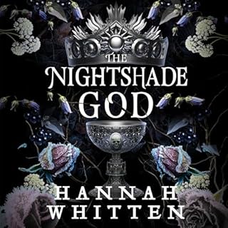 The Nightshade God Audiobook By Hannah Whitten cover art