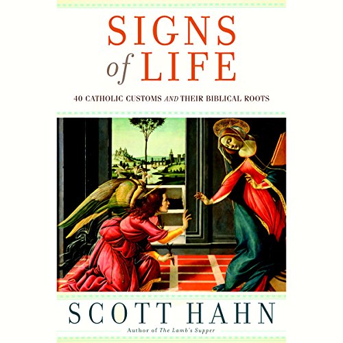 Signs of Life Audiobook By Scott Hahn cover art