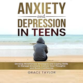 Anxiety and Depression in Teens Audiolibro Por Grace Taylor arte de portada