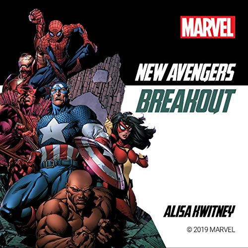 New Avengers: Breakout Audiobook By Alisa Kwitney, Marvel cover art