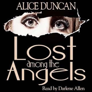 Lost Among the Angels Audiolibro Por Alice Duncan arte de portada