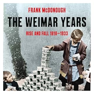 The Weimar Years Audiobook By Frank McDonough cover art