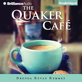 The Quaker Café Audiobook By Brenda Bevan Remmes cover art