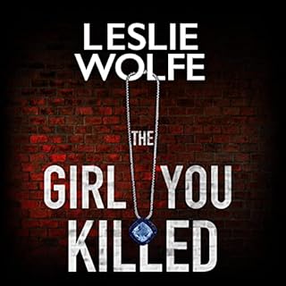 The Girl You Killed Audiolibro Por Leslie Wolfe arte de portada