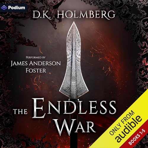 The Endless War: The Complete Series Audiolibro Por D.K. Holmberg arte de portada