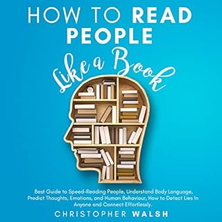 How To Read People Like A Book Audiolibro Por Christopher Walsh arte de portada