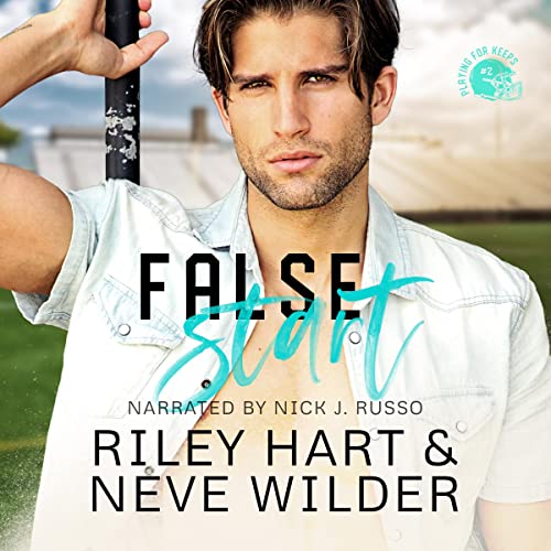 False Start Audiobook By Neve Wilder, Riley Hart cover art