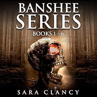 Banshee Series Books 1 - 6: Scary Supernatural Horror with Monsters Audiolibro Por Sara Clancy, Scare Street arte de portada