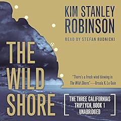 The Wild Shore Audiobook By Kim Stanley Robinson cover art