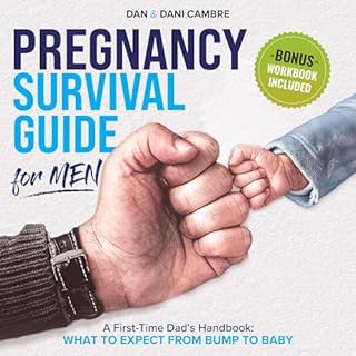 Pregnancy Survival Guide for Men Audiolibro Por Dan Cambre, Dani Cambre arte de portada