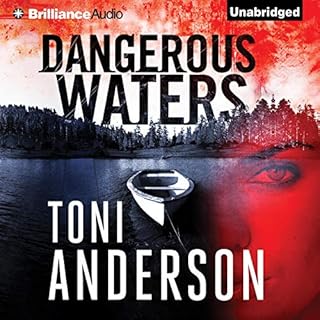 Dangerous Waters Audiobook By Toni Anderson cover art