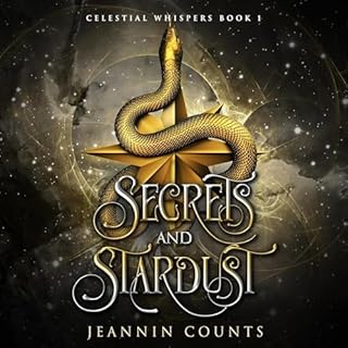 Secrets and Stardust Audiobook By Jeannin Counts cover art