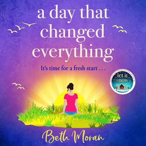 A Day That Changed Everything Audiolibro Por Beth Moran arte de portada