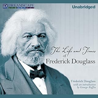 The Life and Times of Frederick Douglass Audiobook By Frederick Douglass cover art