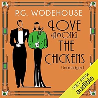 Love Among the Chickens Audiolibro Por P. G. Wodehouse arte de portada