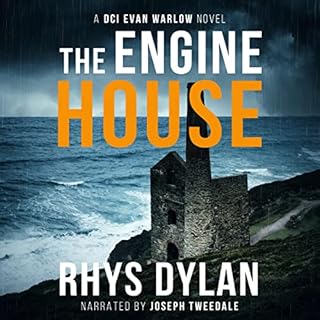 The Engine House: A Black Beacons Murder Mystery Audiobook By Rhys Dylan cover art