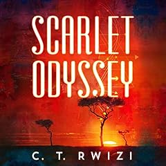 Scarlet Odyssey Audiobook By C. T. Rwizi cover art